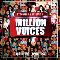 Bassttixx, Rythmizer - Million Voices ✪ FREE DOWNLOAD ✪