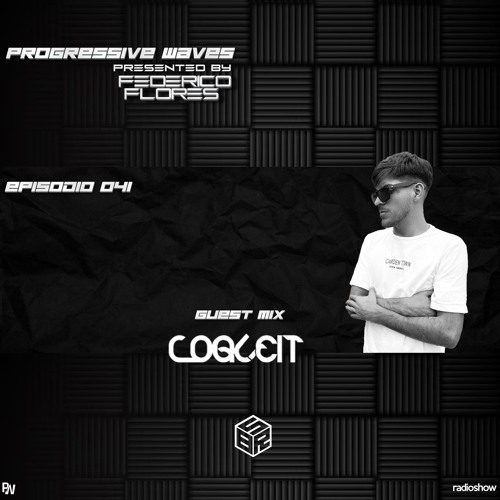 Progressive Waves #041 Guest Mix By Coqueit