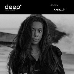 GOOVA - I Feel It (Original Mix) DHN139