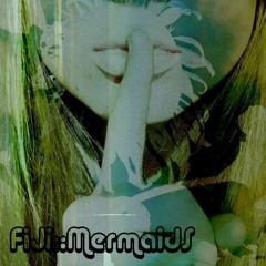 the Fiji Mermaids - Let it Rip (first recording)