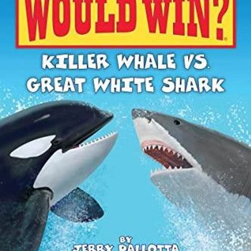 Stream episode download free [pdf] Who Would Win? Killer Whale vs