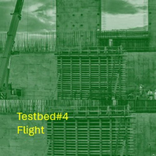 Testbed#4 Flight