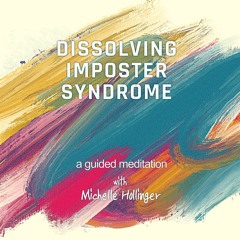 Dissolving Imposter Syndrome