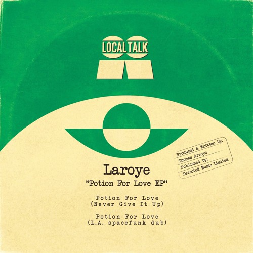 Laroye - Potion For Love (L.A. Spacefunk Dub)