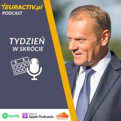 Tydzień w skrócie: Wysadzenie tamy / Przeszukania w PE / Marsz 4 czerwca