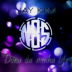 Dj Noos - Jay Kim - Dona Da Minha Life (Ft J-Kee)