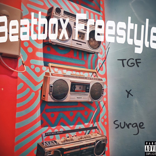 Surge x A Minor x Dxledward - “Beatbox Freestyle”