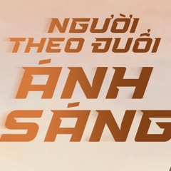 ( Demo ) Người Theo Đuổi Ánh Sáng - Chicks x Zik Rmx ( Slot )