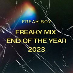 Freaky Mix End Of Year 2023
