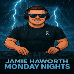 Jamie Haworth - Monday Nights