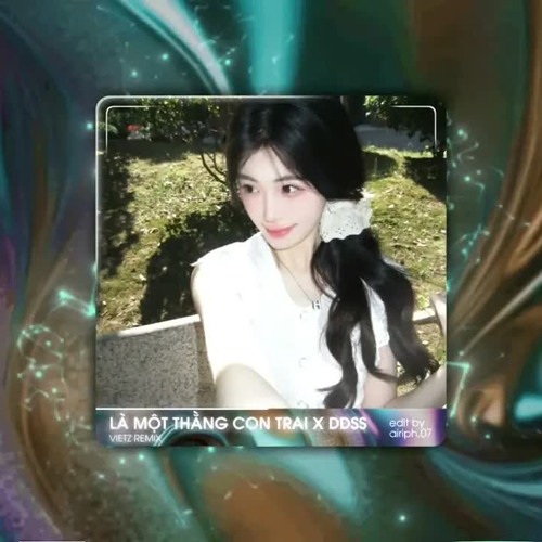 LÀ 1 THẰNG CON TRAI x DDSS (J97 - HƯƠNG LY COVER) - VIETZ REMIX | RỒI MÌNH KỂ NHAU NGHE CHUYỆN ĐÊM..