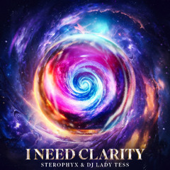 I NEED CLARITY
