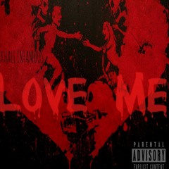Love me (feat TFA)