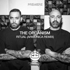 PREMIERE: The Organism - Ritual (Armonica Remix) [Eklektisch]