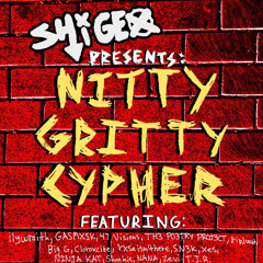SHIGEO PRESENTS: NITTY GRITTY CYPHER (FEATURES IN DESCRIPTION!)