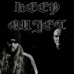 DEATH PLUS & NADA5150 - KEEP QUIET PROD SEISHIN