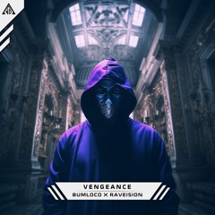 Bumloco, Raveision - Vengeance