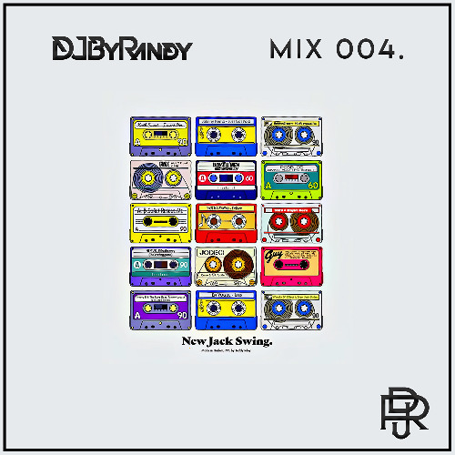 MIX 004. (NEW JACK SWING)