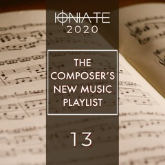 93 | The Composer's New Music Playlist : 2020-13