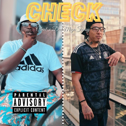 Check Feat. Obie1 (Prod. Buddha Vybes x MacNuggin Inc.)