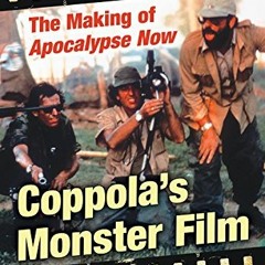 [FREE] PDF 📌 Coppola's Monster Film: The Making of Apocalypse Now by  Steven Travers