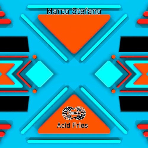 Marco Stefano - Acid Fries • Zebra Rec. [ZBREP016] • 2021 (snnipet)