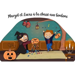 Margot et Lucas à la chasse aux bonbons