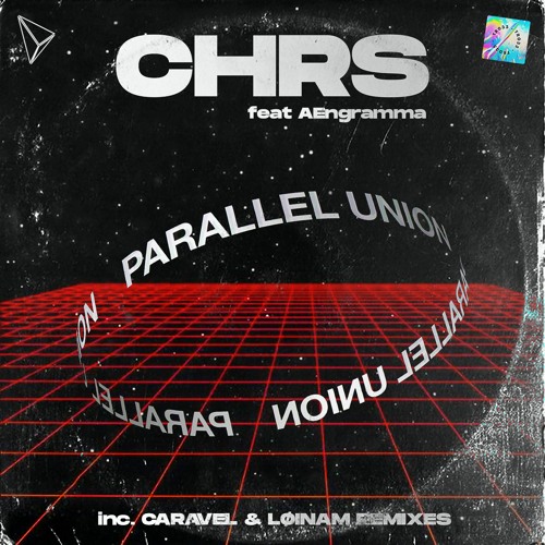 [PREMIERE] CHRS Ft AEngramma - Parallel Union [TR035]