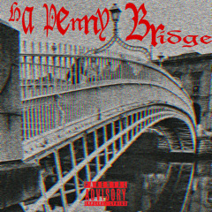 HA’PENNY BRIDGE