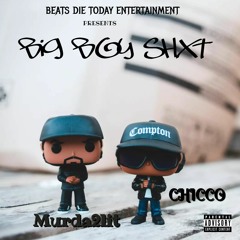 ToM Murda - Big Boy Shxt ft Chicco