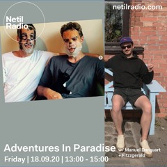 Adventures In Paradise with Manuel Darquart & Fitzzgerald