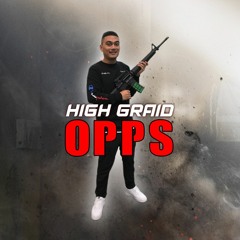 High Graid - OPPS (Circuit 900 & Alex Index War Dub)