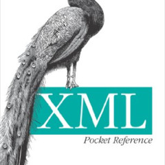 [GET] EPUB 📧 XML Pocket Reference: Extensible Markup Language (Pocket Reference (O'R