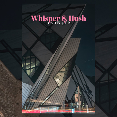 Lush Nights