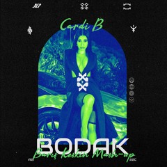 Cardi B - Bodak (Baris Keskin Mash Up)