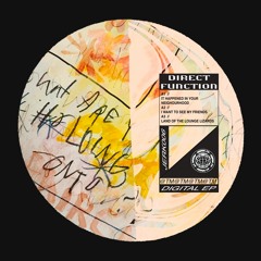 PREMIERE: Direct Function - I Want To See My Friends [Jerk It]