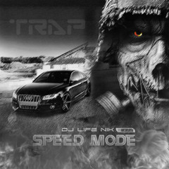 DJ LIFE NIK - Speed mode (Original Mix)