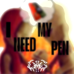 i need my pen (Julez)