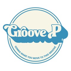 Groove P Alright SOUNDCLOUD EDIT