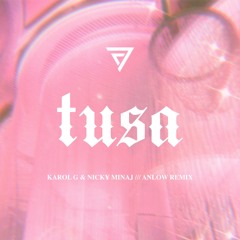 Karol G, Nicki Minaj - Tusa (ANLOW Remix)