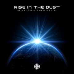 Rise In The Dust (Extended)