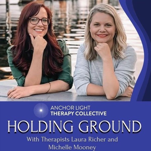 Holding Ground - Fear of Abandonment VS. Fear of Engulfment, Part 1