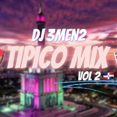 DJ 3MEN2 -TIPICO MIX - 💃🎷🪗 🔥- #LIVE VOL 2 #TIPICO