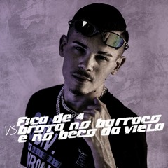FICA DE 4 VS BROTA NO BARRACO VS É NO BECO DA VIELA - DJ DN feat. MC GW, MC Nem JM e MC Nego JT