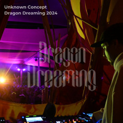 Unknown Concept @ Dragon Dreaming 2024