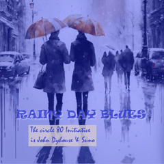Rainy Day Blues