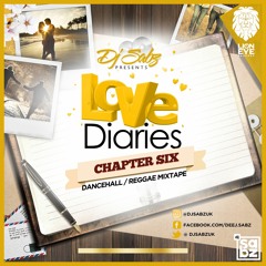 Dj Sabz Presents - Love Diaries (Chapter Six) 💛 (2k17)