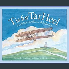 Read^^ ⚡ T is for Tar Heel: A North Carolina Alphabet     Hardcover – September 23, 2003 ^DOWNLOAD