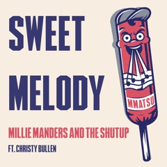 Sweet Melody ft Christy Bullen