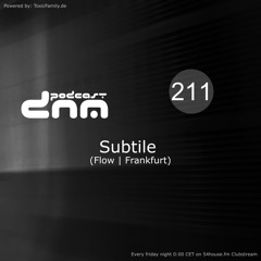 Digital Night Music Podcast 211 mixed by Subtile